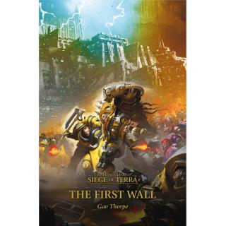 HORUS HERESY: S.O.T: THE FIRST WALL